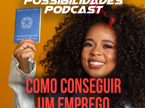 Ondas de Possibilidades Podcast – Episódio 112