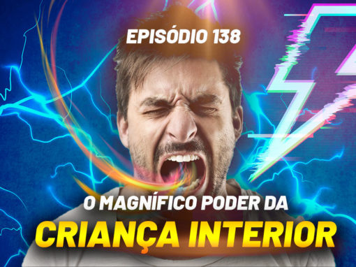 Ondas de Possibilidades Podcast – Episódio 138