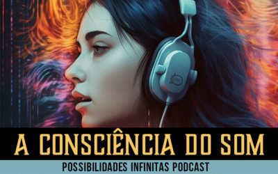 A Consciência do Som: Cure e se Transforme com a Música!