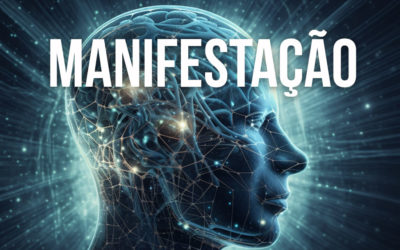 Manifestação: Usando o Poder da Imaginação para Criar Sua Realidade 