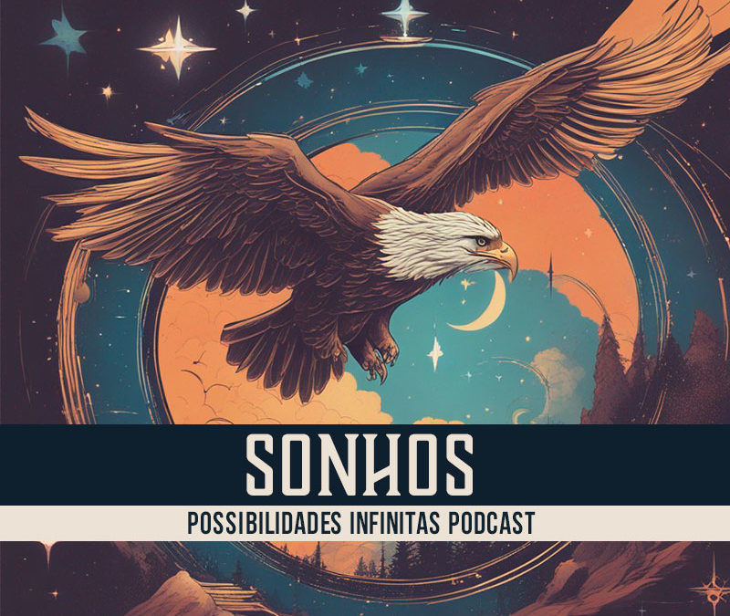 Sonhos: A Ponte entre a Realidade Física e o Reino Astral