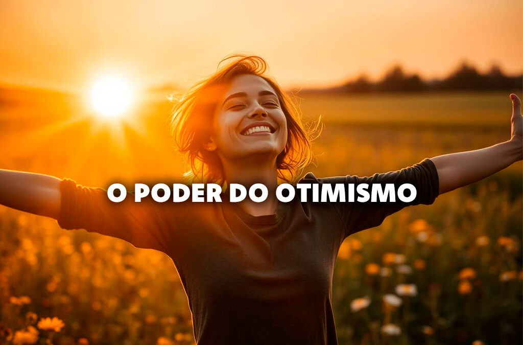 Lei da Atração: Como o Otimismo e a Confiança Moldam Seu Destino e Suas Conquistas