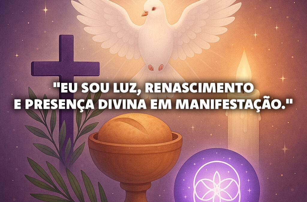 🕊️ Semana Santa: Guia Espiritual com Frequências Vibracionais, Significados e Uma Oração de Renascimento