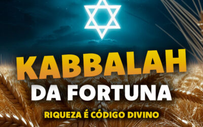 4 Músicas Kabbalísticas Poderosas para Atração de Fortuna e Prosperidade