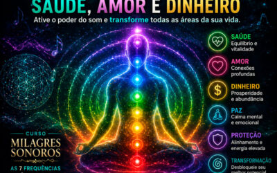 As 7 Frequências que Desbloqueiam Saúde, Amor e Dinheiro — Curso Milagres Sonoros