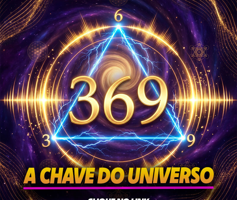 Frequência 369Hz: O Código de Tesla para Manifestação e Abundância