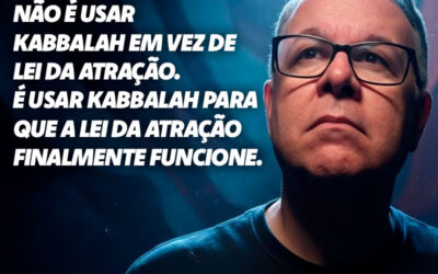 Como Usar a Lei da Atração com a Kabbalah — O Método Completo